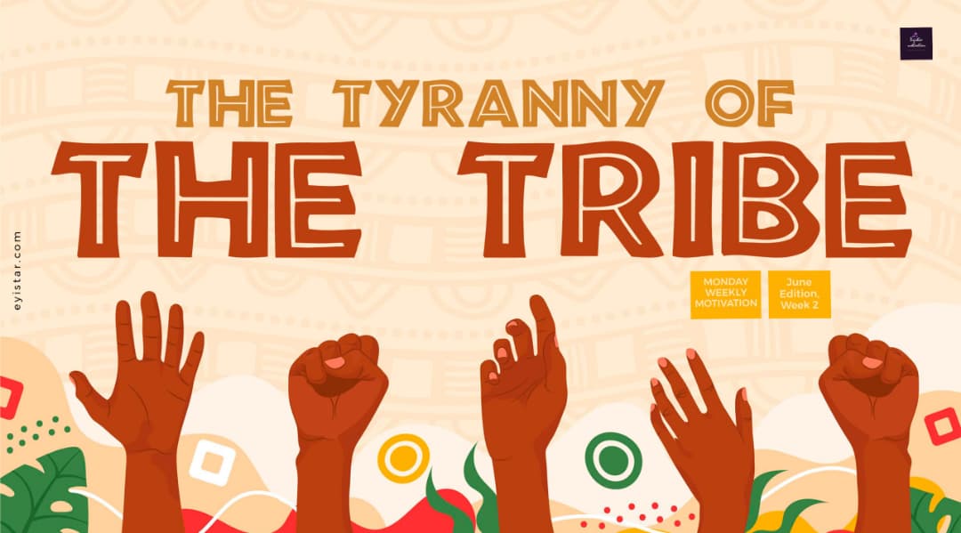 THE TYRANNY OF THE TRIBE